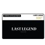 Carte Cadeau Last Legend 100 €